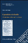 Il pendolo e la livella. Il federalismo all'italiana e le riforme libro di Sterpa Alessandro