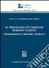 El Prelegado en derecho romano clàsico. Fundamentos y règimen juridico libro