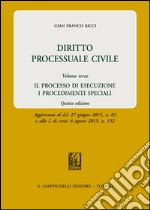 Diritto processuale civile. Vol. 3: Il processo di esecuzione. I procedimenti speciali libro