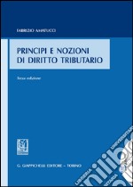 Principi e nozioni di diritto tributario libro