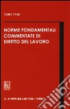 Norme fondamentali commentate di diritto del lavoro libro