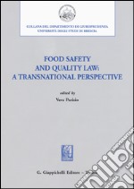 Food safety and quality law: a transnational perspective libro