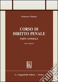 Corso di diritto penale. Parte generale