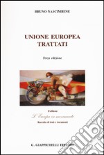 Unione europea. Trattati libro