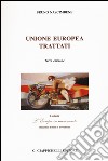 Unione europea. Trattati libro di Nascimbene Bruno