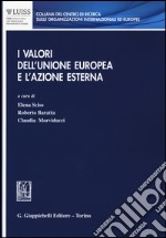I valori dell'Unione Europea e l'azione esterna