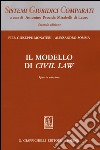 Il modello di Civil Law libro di Monateri Pier Giuseppe Somma Alessandro