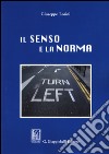 Il senso e la norma libro