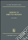 Lezioni di diritto privato libro di Checchini Aldo Amadio Giuseppe