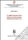 Il diritto di voto. Profili costituzionali e prospettive evolutive libro