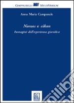 Nomos e eikon. Immagini dell'esperienza giuridica