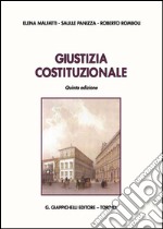 Giustizia costituzionale-Giustizia costituzionale. Atti normativi libro