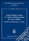 L'agenda digitale europea e il riutilizzo dell'informazione del settore pubblico. Il riutilizzo dei dati ipotecari e catastali libro