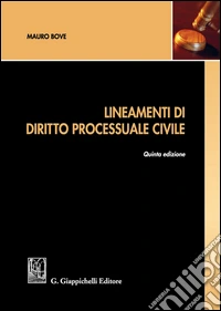Lineamenti di diritto processuale civile