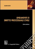 Lineamenti di diritto processuale civile libro