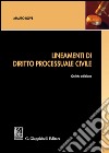 Lineamenti di diritto processuale civile libro