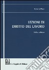 Lezioni di diritto del lavoro libro di Pessi Roberto