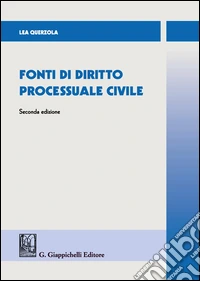 Fonti di diritto processuale civile