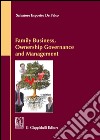 Family business, ownership governance and management libro