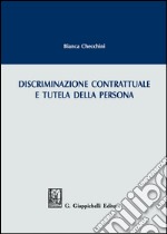 Discriminazione contrattuale e tutela della persona