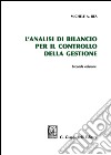 L'analisi di bilancio per il controllo della gestione libro di Rea Michele A.