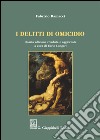 I delitti di omicidio libro