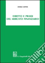 Diritto e prassi del mercato finanziario libro