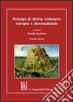 Principi di diritto tributario europeo e internazionale libro