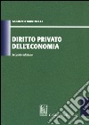 Diritto privato dell'economia libro