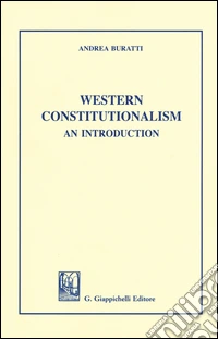 Western Constitutionalism. An introduction