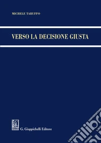 Verso la decisione giusta