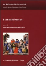 I contratti bancari