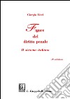 Figure del diritto penale. Il sistema italiano libro di Licci Giorgio