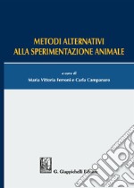 Metodi alternativi alla sperimentazione animale libro