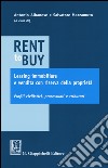 Rent to buy, leasing immobiliare e vendita con riserva della proprietà. Profili civilistici, processuali e tributari libro