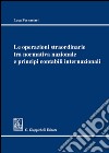 Le operazioni straordinarie tra normativa nazionale e principi contabili internazionali libro di Fornaciari Luca