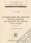 L'affermazione del principio dell'eguaglianza nei rapporti tra privati. Profili costituzionali libro di Vari Filippo