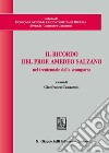 Il ricordo del prof. Amedeo Salzano nel trentennale dalla scomparsa libro