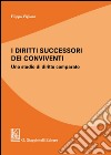 I diritti successori dei conviventi. Uno studio di diritto comparato libro di Viglione Filippo