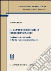 Il contraddittorio procedimentale. Ordinamento nazionale e diritto europeo-convenzionale libro di Carbone Andrea