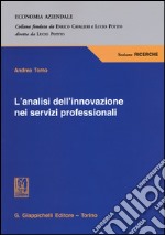 L'analisi dell'innovazione nei servizi professionali