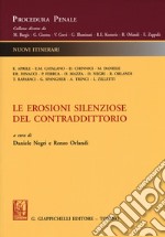 Le erosioni silenziose del contraddittorio libro