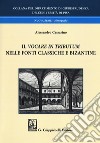 Il vocare in tributum nelle fonti classiche e bizantine libro