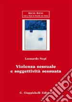 Violenza sessuale e soggettività sessuata