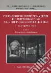 Pluralismo delle fonti e metamorfosi del diritto soggettivo nella storia della cultura giuridica. Vol. 1: La prospettiva storica libro