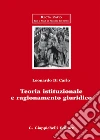 Teoria istituzionale e ragionamento giuridico libro di Di Carlo Leonardo