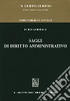 Saggi di diritto amministrativo libro