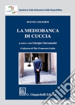 La Mediobanca di Cuccia libro