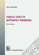 Esercizi svolti di matematica finanziaria libro