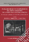 Pluralismo delle fonti e metamorfosi del diritto soggettivo nella storia della cultura giuridica. Vol. 2: La prospettiva filosofica. Teorie dei diritti e questioni di fine vita libro